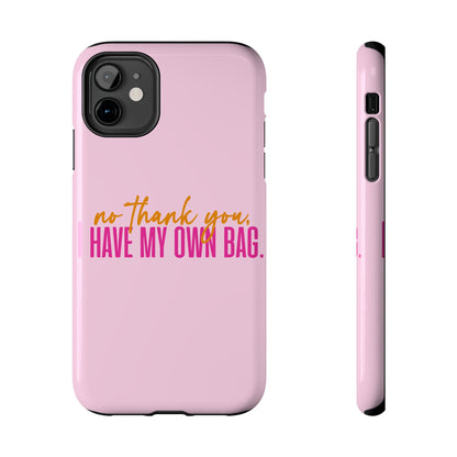 No Thank You Tough Phone Cases