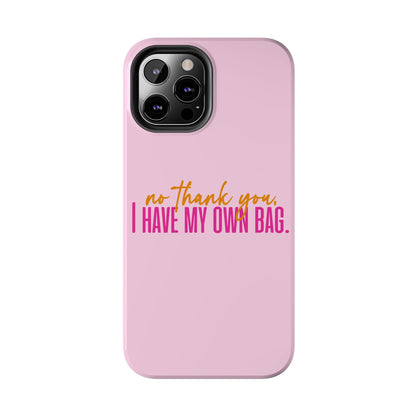 No Thank You Tough Phone Cases