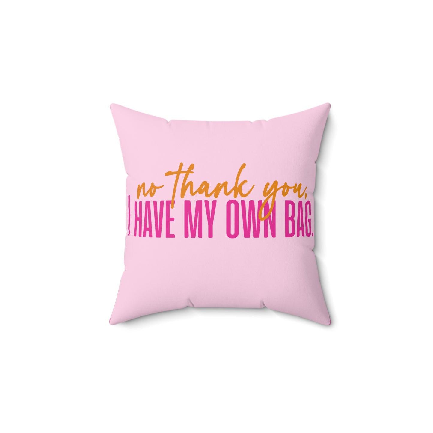 No Thank You Spun Polyester Square Pillow