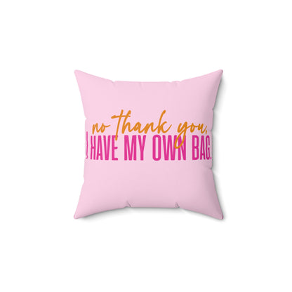 No Thank You Spun Polyester Square Pillow