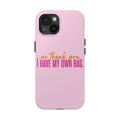 No Thank You Tough Phone Cases