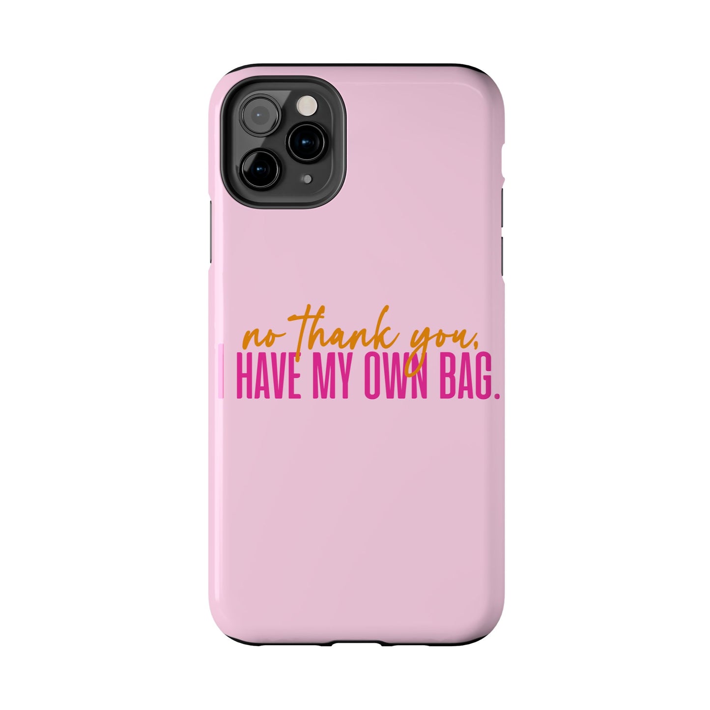 No Thank You Tough Phone Cases