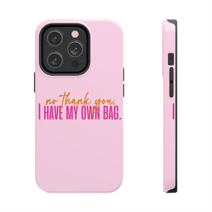 No Thank You Tough Phone Cases