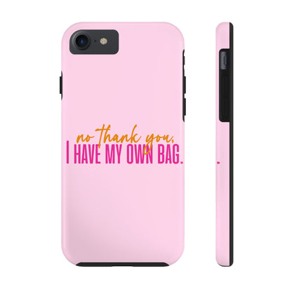 No Thank You Tough Phone Cases