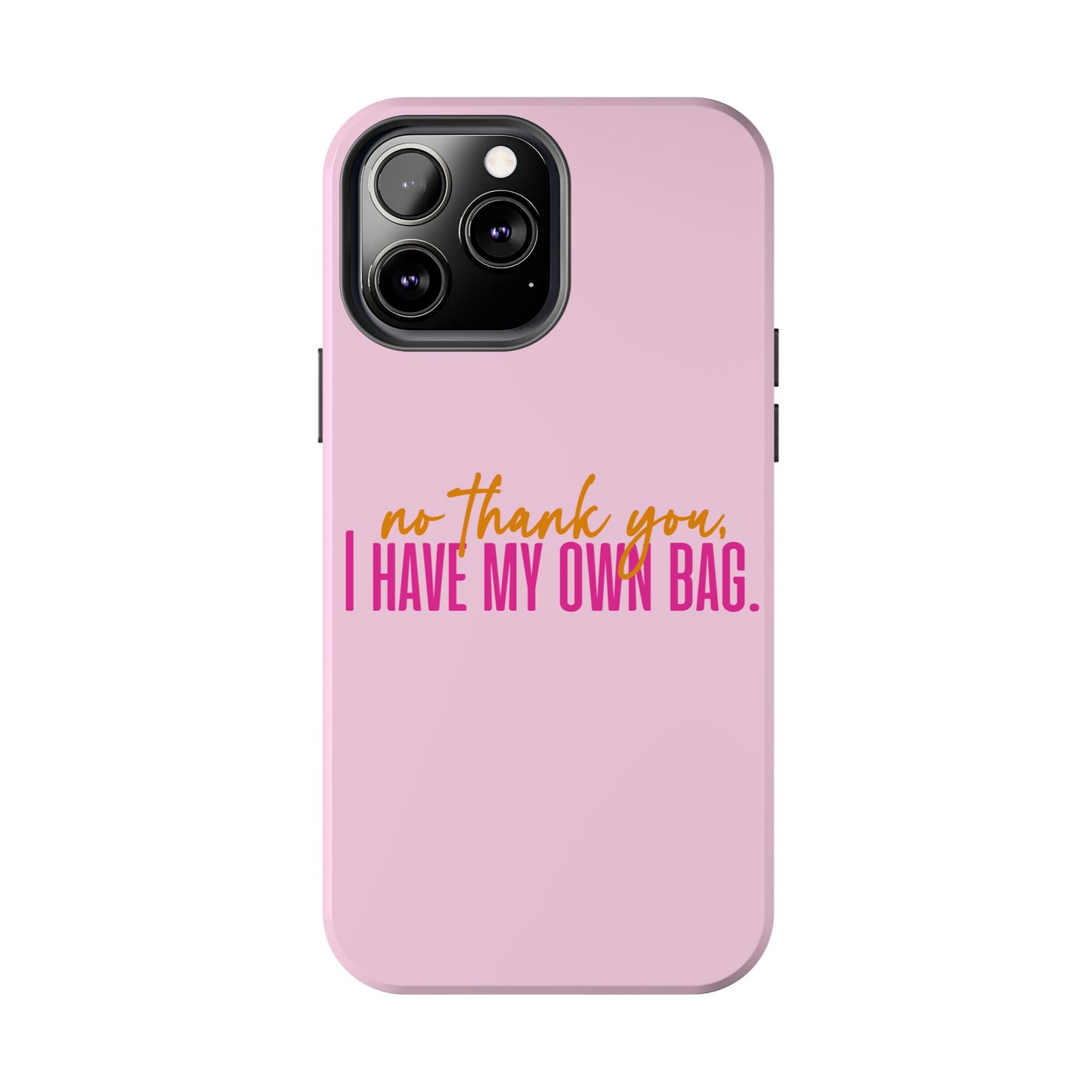 No Thank You Tough Phone Cases