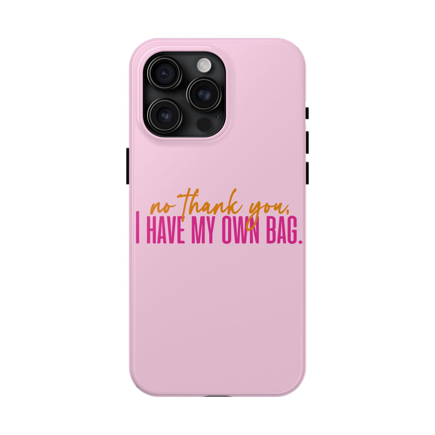 No Thank You Tough Phone Cases