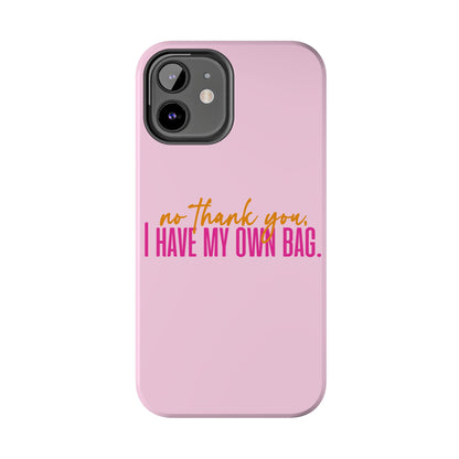 No Thank You Tough Phone Cases