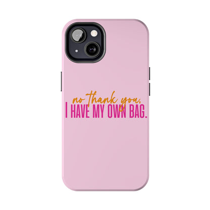 No Thank You Tough Phone Cases