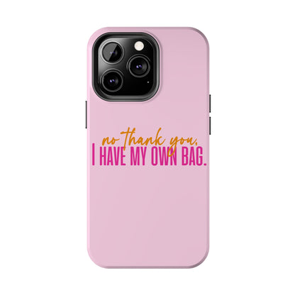 No Thank You Tough Phone Cases