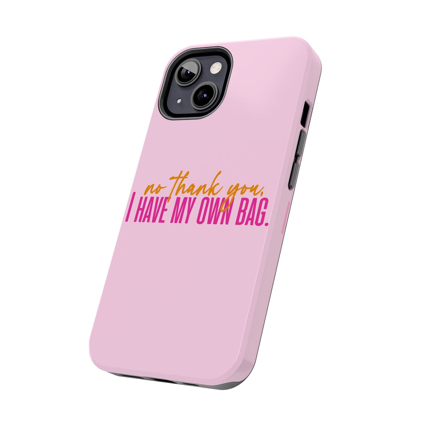 No Thank You Tough Phone Cases