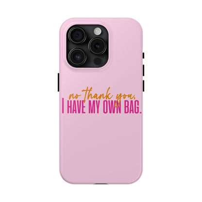 No Thank You Tough Phone Cases